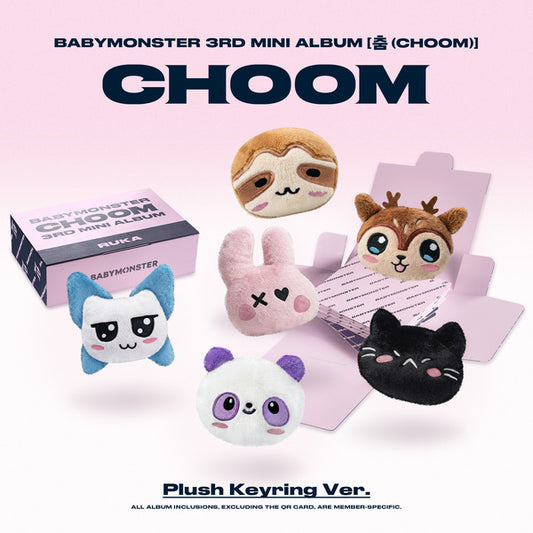 BABYMONSTER 3rd MINI ALBUM [ (CHOOM)] Plush Keyring Ver. album