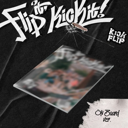 KickFlip - 1st Mini Album Flip it, Kick it! (On Board ver. / Stop it ver.) album