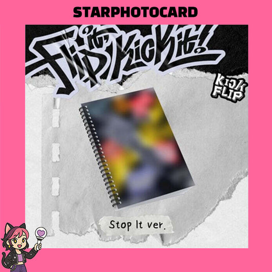 KICKFLIP - 1st Mini Album : Flip it, Kick it! [Stop it ver.]