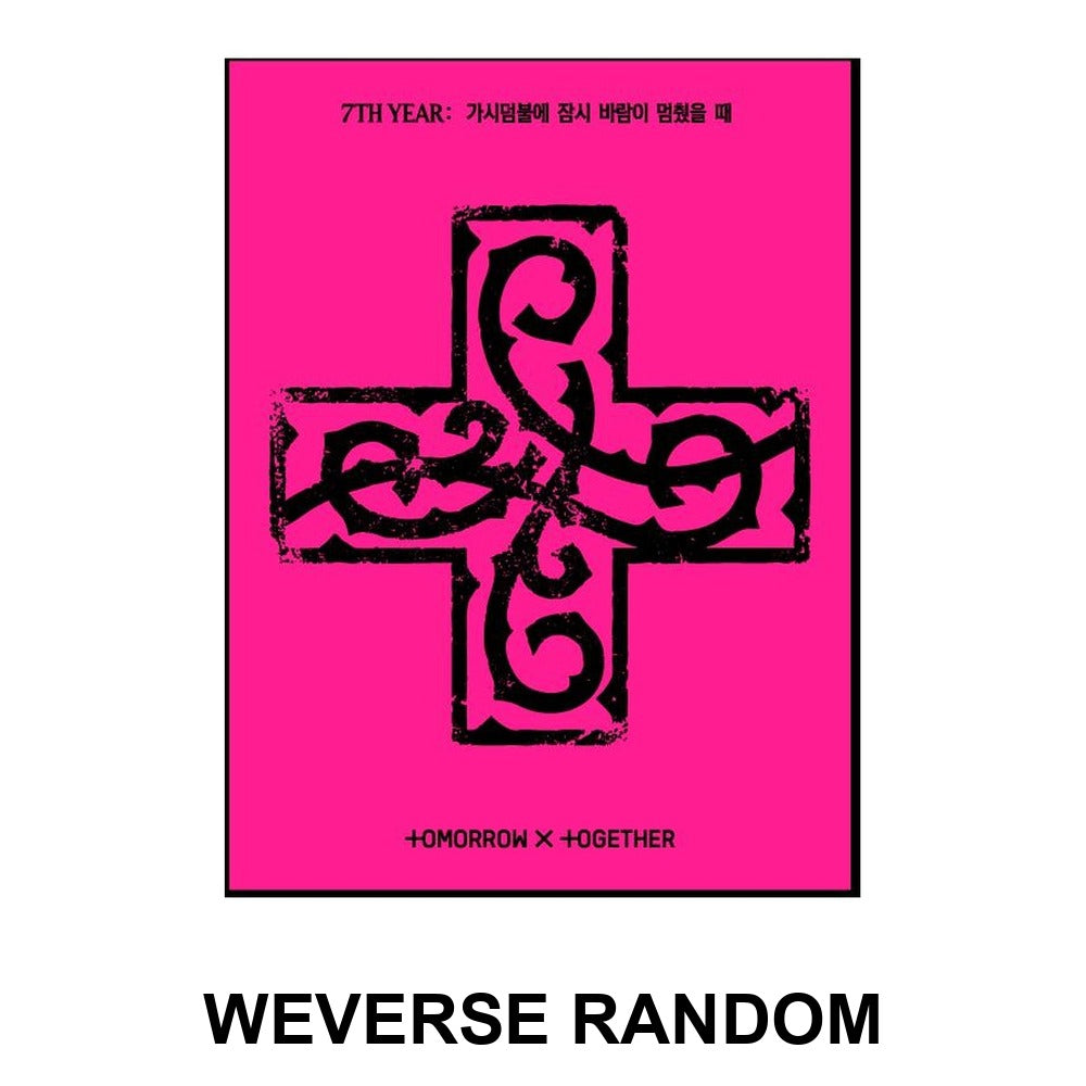 TOMORROW X TOGETHER - '7TH YEAR: A MOMENT OF STILLNESS IN THE THORNS' (PPULBATU Weverse Albums ver.) album — WEVERSE RANDOM