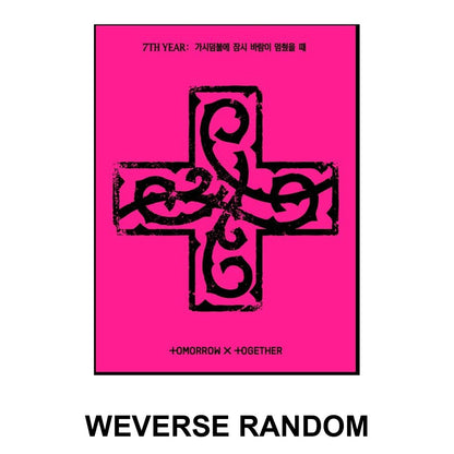 TOMORROW X TOGETHER - '7TH YEAR: A MOMENT OF STILLNESS IN THE THORNS' (PPULBATU Weverse Albums ver.) album — WEVERSE RANDOM